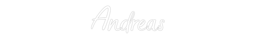 Custom Neon: Andreas