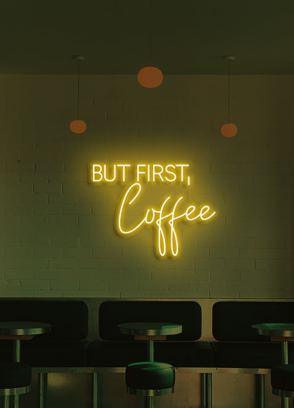 But first, coffee - LED Neon skilt