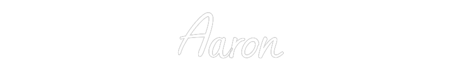 Custom Neon: Aaron
